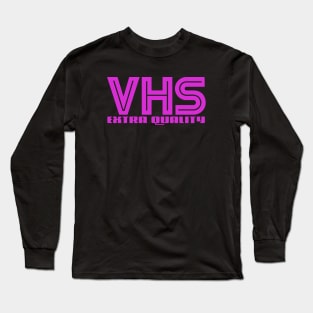 VHS "Extra Quality" #2 Long Sleeve T-Shirt